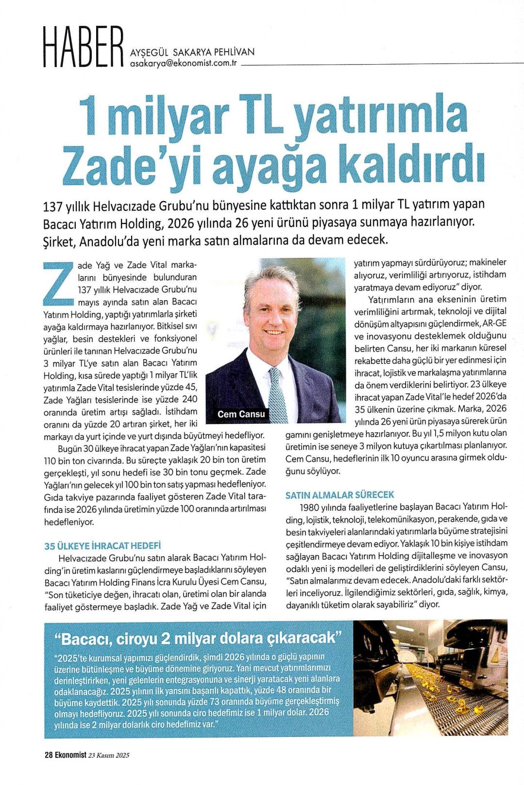 Ekonomist Dergisi’nde yayımlanan '1 Milyar TL yatırımla Zade’yi ayağa kaldırdı' haber küpürü